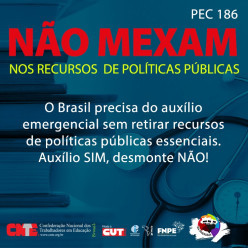 PEC 186: Não mexam nos recursos de políticas públicas