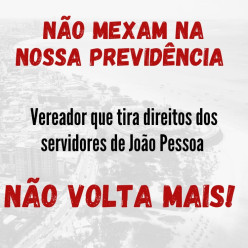 Não mexam na nossa Previdência