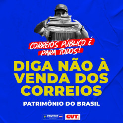 Diga não a venda dos Correios